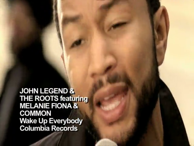 John Legend And The Roots Featuring Common And Melanie Fiona: Wake Up Everybody