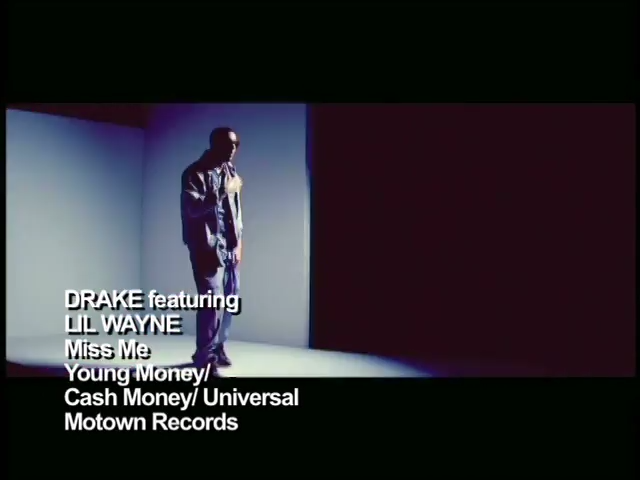 Drake Featuring  Lil Wayne: Miss Me